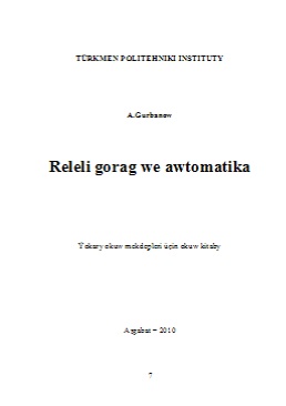 Releli gorag we awtomatika